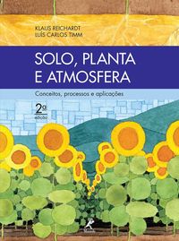 Solo, Planta e Atmosfera. Conceitos, Processos e Aplicaes