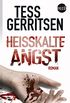 Heikalte Angst: Kriminalthriller (German Edition)