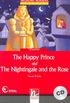 The happy Prince and The Nigthingale and the Rose