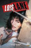Lois Lane: Inimiga do Povo