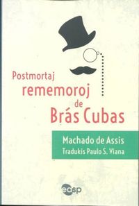 Postmortaj rememoroj de Bras Cubas