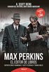 Max Perkins: El editor de libros (Historia y Biografas) (Spanish Edition)