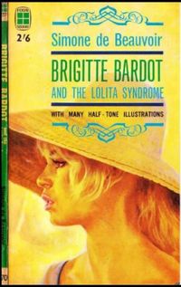 Brigitte Bardot and The Lolita Syndrome