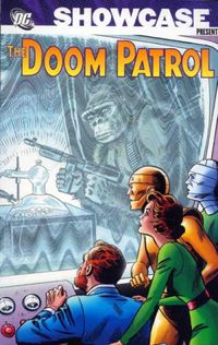 Showcase presents: The Doom Patrol