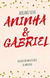 Aninha e Gabriel