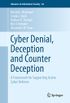 Cyber Denial, Deception and Counter Deception: A Framework for Supporting Active Cyber Defense (Advances in Information Security Book 64) (English Edition)