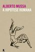 A hiptese humana