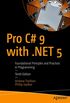 Pro C# 9 with .NET 5: Foundational Principles and Practices in Programming (English Edition)