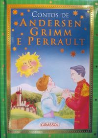 Contos de Andersen, Grimm e Perrault