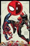 Spider-Man/Deadpool Vol. 1: Isnt It Bromantic