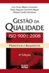 Gesto da Qualidade ISO 9001.2008. Princpios e Requisitos