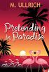 Pretending in Paradise (English Edition)
