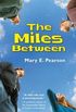 The Miles Between