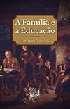 A Famlia e a Educao