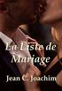 La Liste de Mariage (French Edition)