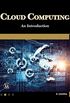 Cloud Computing: An Introduction (English Edition)