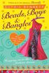 Beads, Boys and Bangles