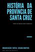 Histria da provncia de Santa Cruz