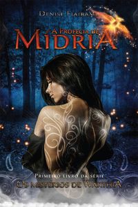 A Profecia de Mdria - Livro 1. Coleo Os Mistrios de Warthia