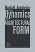 Dynamics of Architectural Form - 30th Anniversary Edition