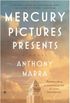 Mercury Pictures Presents: A Novel (English Edition)