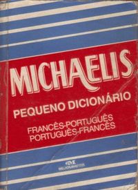 Michaelis Pequeno Dicionrio Francs-Portugus Portugus-Francs