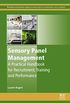Sensory Panel Management: A Practical Handbook for Recruitment, Training and Performance (Woodhead Publishing Series in Food Science, Technology and Nutrition) (English Edition)