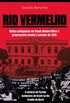 Rio Vermelho: Razes Potiguares do Brasil democrtico e progressista desde o Levante de 1935