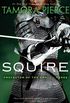 Squire: Book 3 of the Protector of the Small Quartet (English Edition)