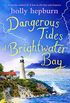 Dangerous Tides at Brightwater Bay: Part three in the sparkling new series by Holly Hepburn! (English Edition)