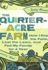 The Quarter-Acre Farm: How I Kept the Patio, Lost the Lawn, and Fed My Family for a Year (English Edition)