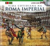 Vida Cotidiana na Roma Imperial 