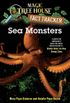 Sea Monsters: A Nonfiction Companion to Magic Tree House Merlin Mission #11: Dark Day in the Deep Sea (Magic Tree House: Fact Trekker Book 17) (English Edition)