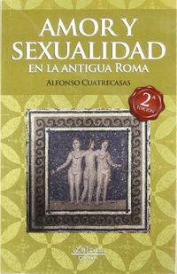 Amor y sexualidad en la antigua Roma