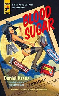 Blood Sugar (Hard Case Crime Book 141) (English Edition)