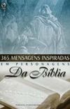 365 Mensagens Inspiradas em Personagens da Bblia