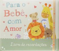 Para o Beb, com Amor - Livro de Recordaes