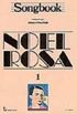 Songbook. Noel Rosa - Volume 1