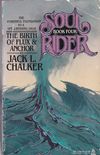 The Birth of Flux & Anchor (Soul Rider, Bk. 4)