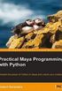 Pratical Maya Programming with Python