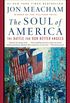 The Soul of America: The Battle for Our Better Angels (English Edition)