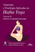 Anatomia e Fisiologia Aplicadas ao Hatha Yoga