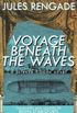 Voyage Beneath the Waves: A Science Fiction Novel