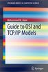 Guide to OSI and TCP/IP Models (SpringerBriefs in Computer Science) (English Edition)