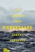 Life lessons from Kierkegaard (English Edition)