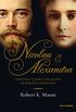 Nicolau e Alexandra: O relato clssico da queda da dinastia Romanov (Os Romanov)