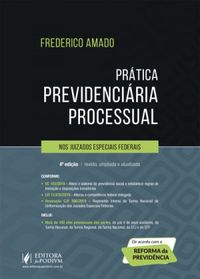 PRTICA PREVIDENCIRIA PROCESSUAL NOS JUIZADOS ESPECIAIS FEDERAIS