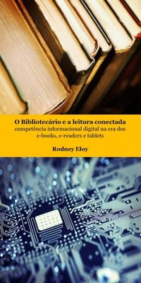 O Bibliotecrio e a leitura conectada