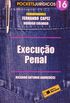 Execuo Penal - Volume 16. Coleo Pockets Jurdicos