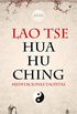 Hua Hu Ching: Meditaciones Taostas (Spanish Edition)